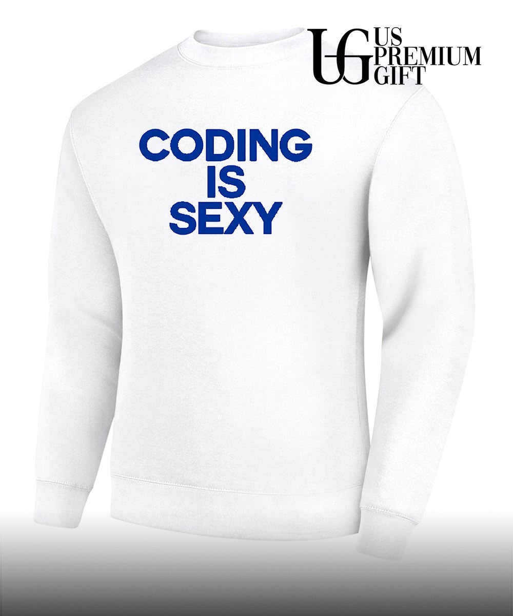 Coding is Sexy shirt