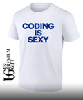 Coding is Sexy shirt