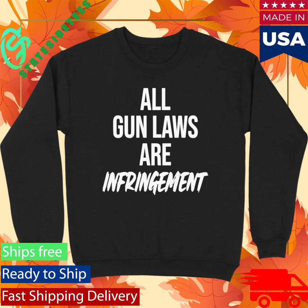 Colion Noir All Gun Laws Are Infringement Shirt