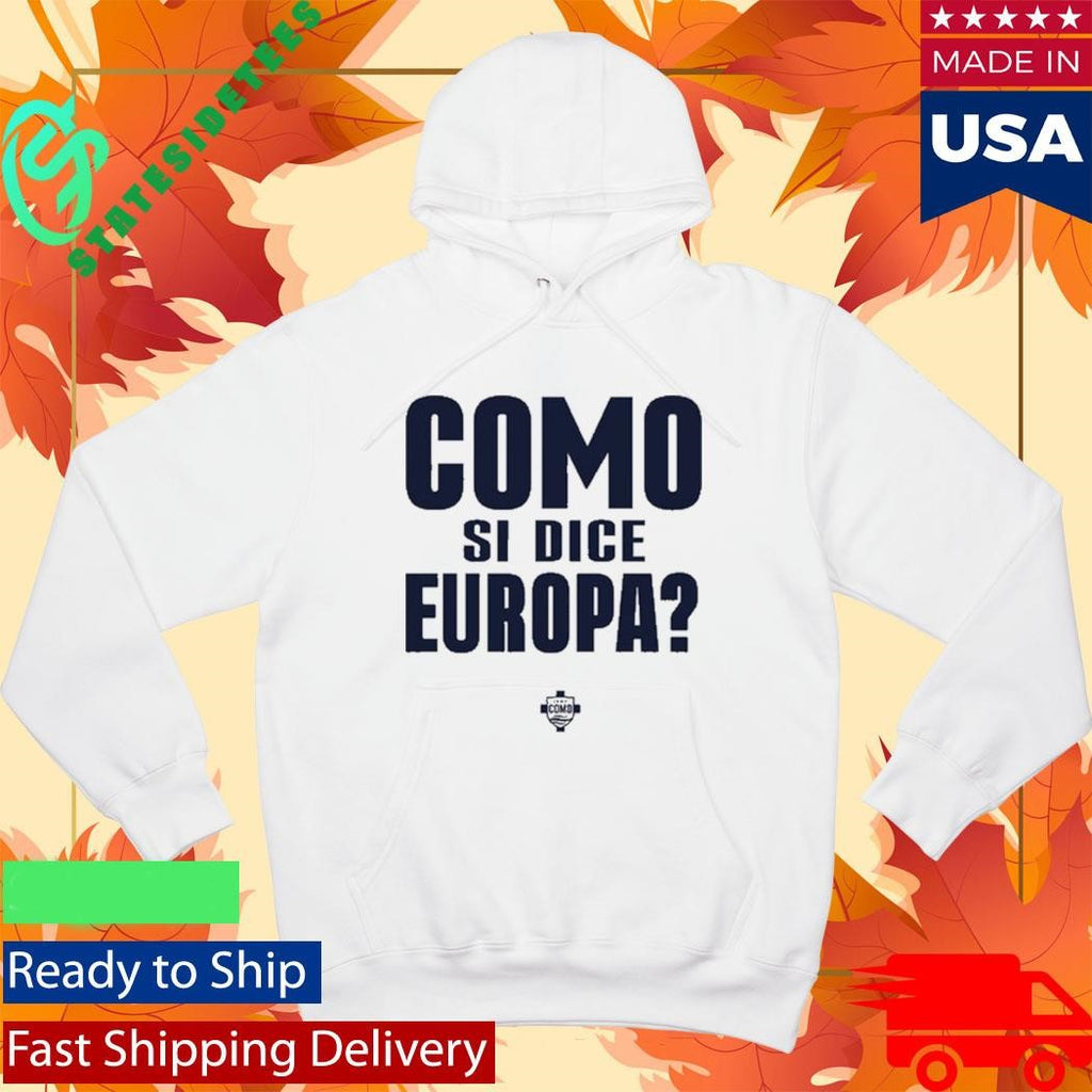 Como Si Dice Europa Shirt
