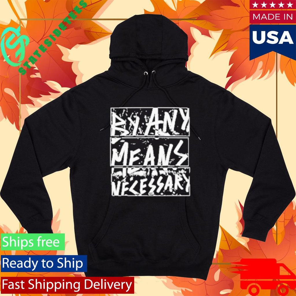 Dm30 By Any Means Necessary Shirt