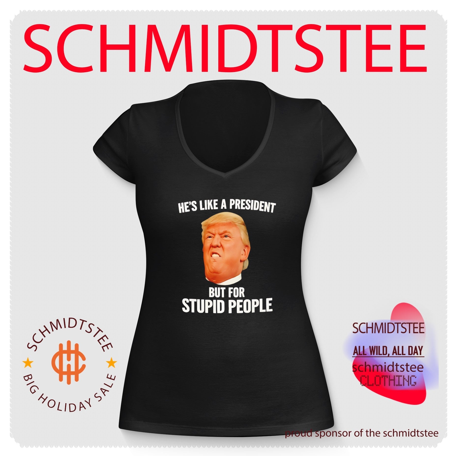 Donald Trump He’s Like a President but for Stupid People shirt