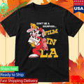 Don’t Be A Sourpuss Film In La Shirt