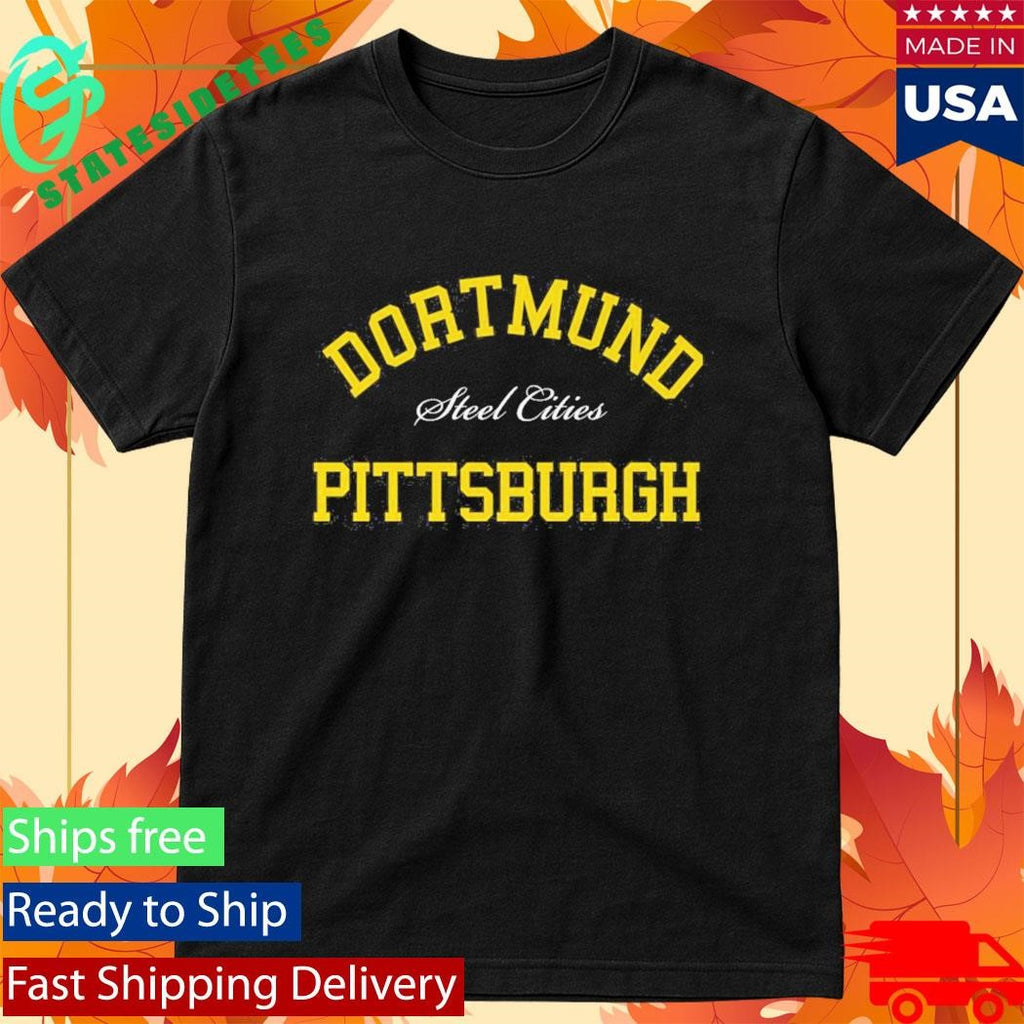 Dortmund Pittsburgh Shirt