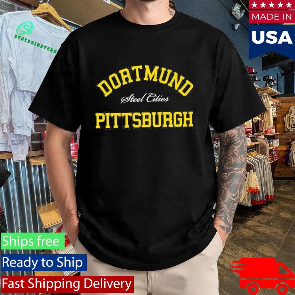 Dortmund Pittsburgh Shirt