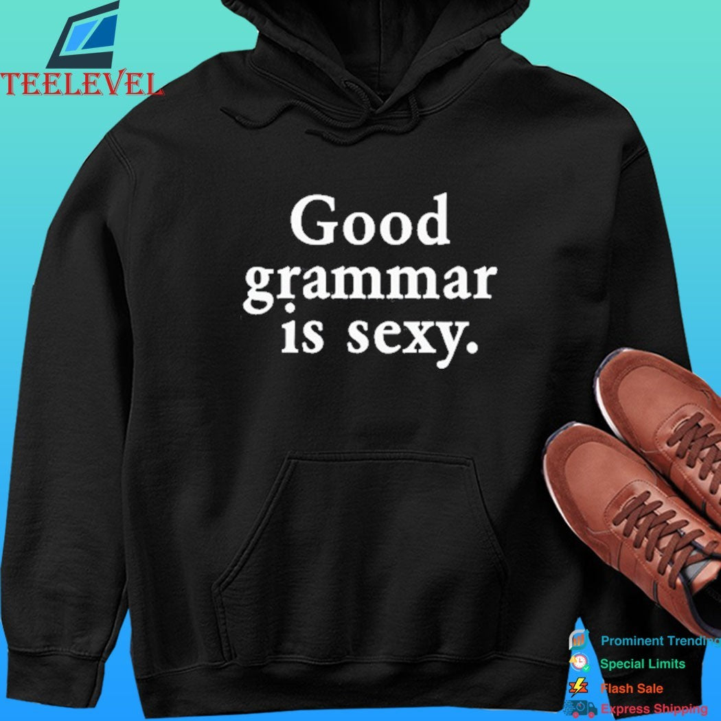 Dua Lipa Good Grammar Is Sexy Shirt