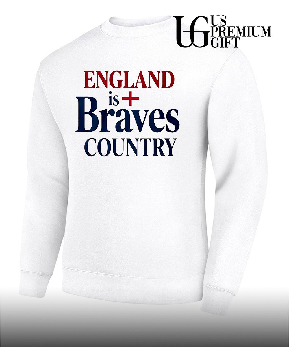 England Is Braves Country shirt