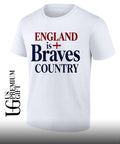 England Is Braves Country shirt