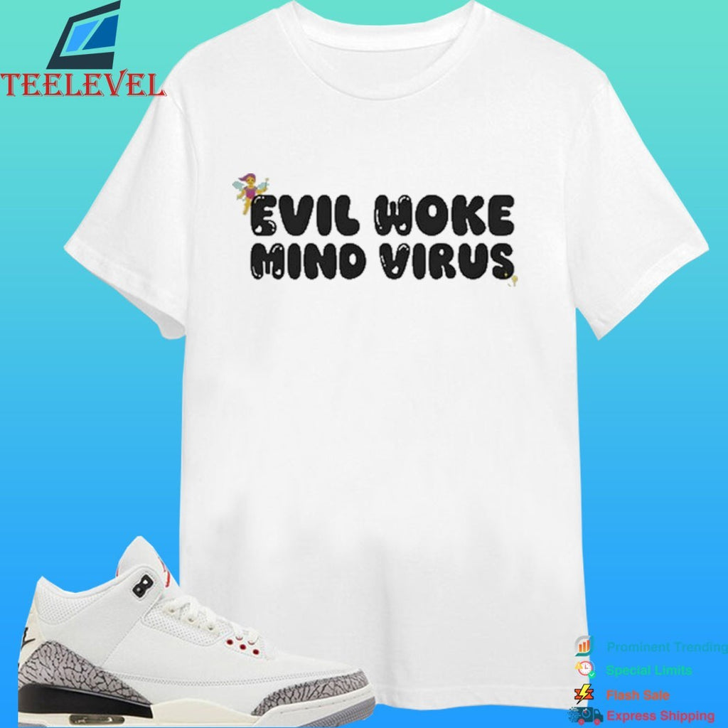 Evil Woke Mind Virus Shirt