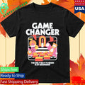 Game Changer The Only Way To Begin Is By Beginning Shirt