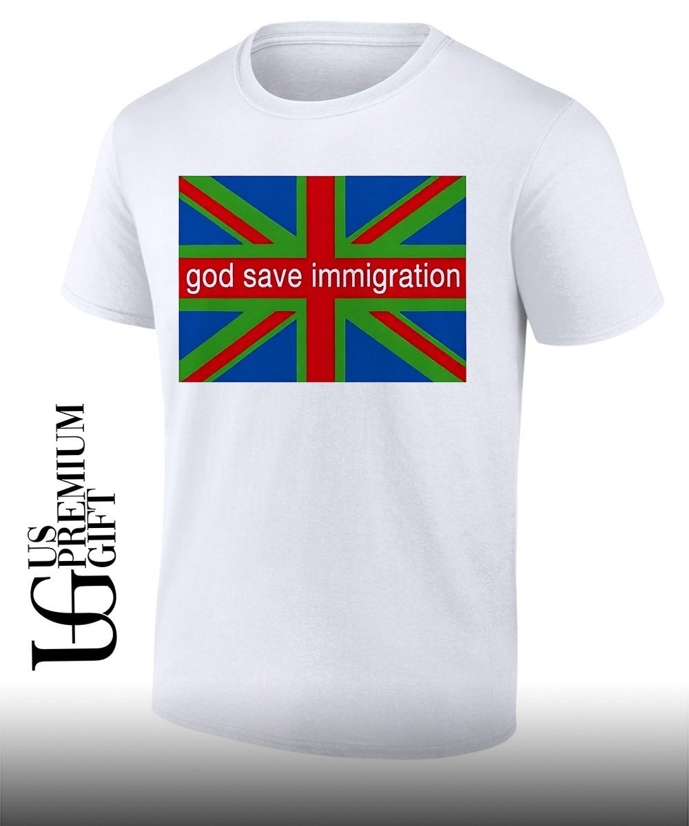 God Save Immigration UK shirt