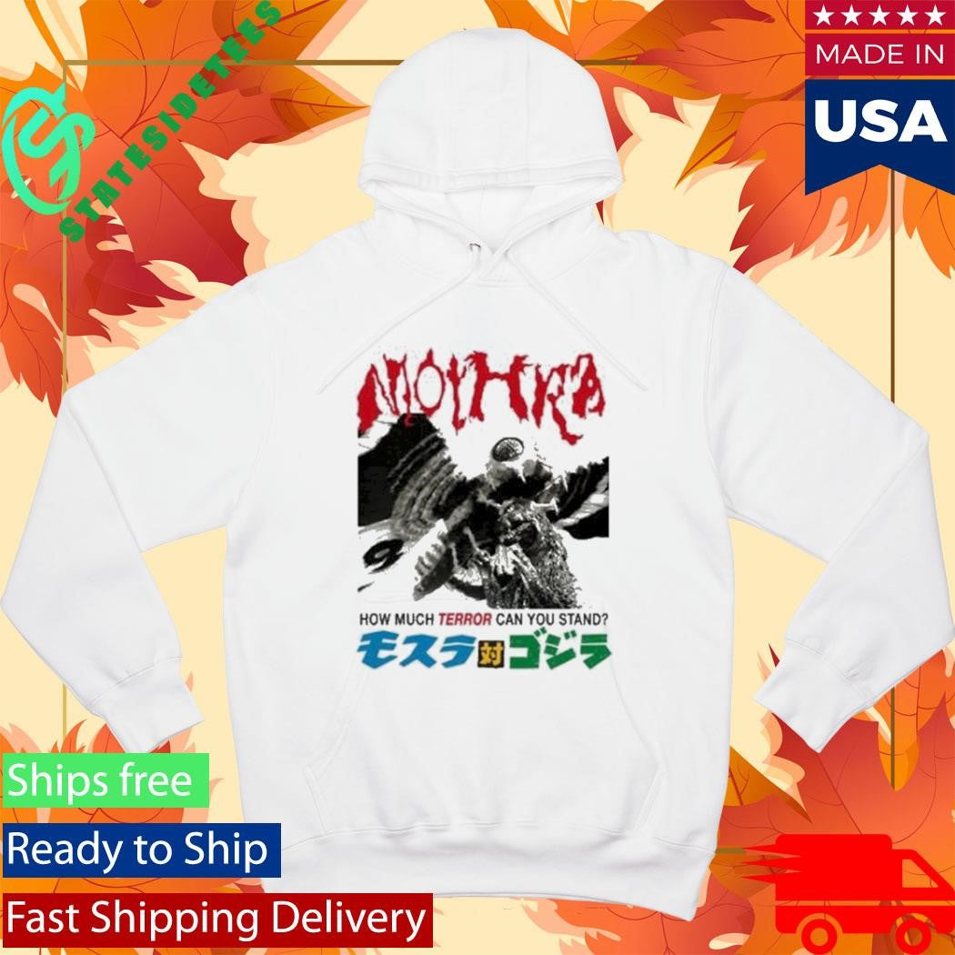 Godzilla Mothra Terror How Much Terror Can You Stand T-Shirt