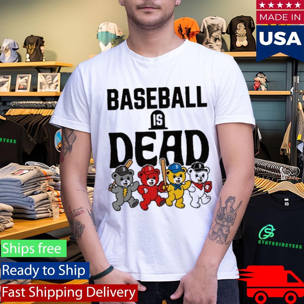 Grateful Baseball Is Dead Night Shirt