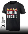 Guardians Where My Dogs At shirt
