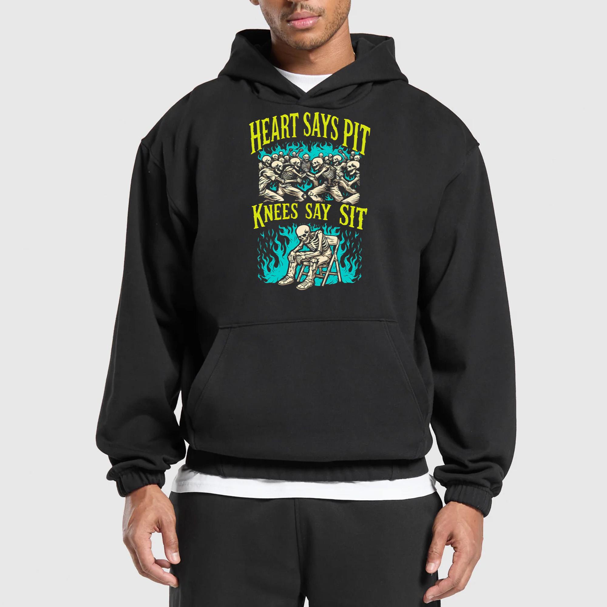 Heart Says Pit Knees Say Sit Shirt