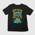 Heart Says Pit Knees Say Sit Shirt