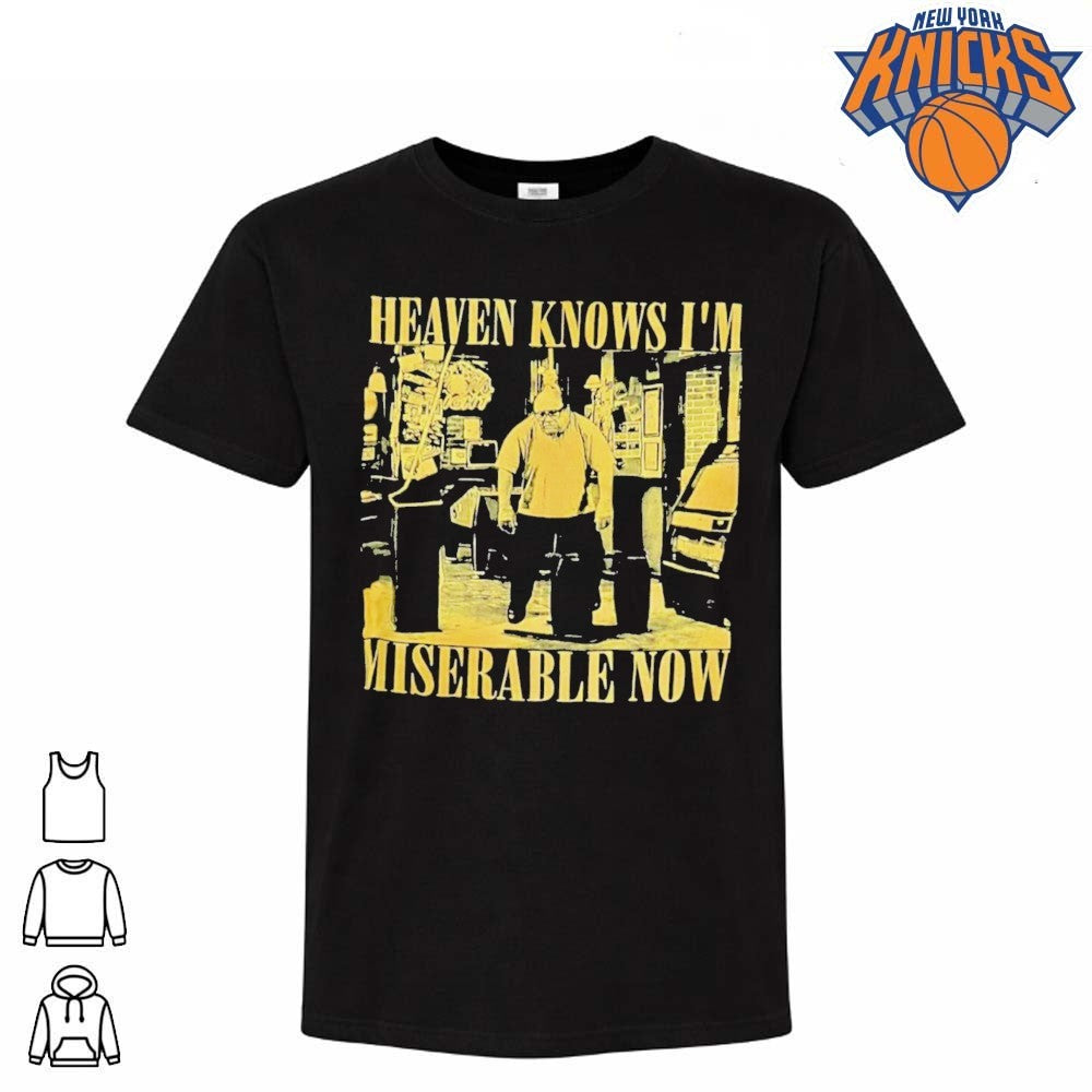 Heaven Knows I m Miserable Now Danny DeVito Always Sunny Shirt