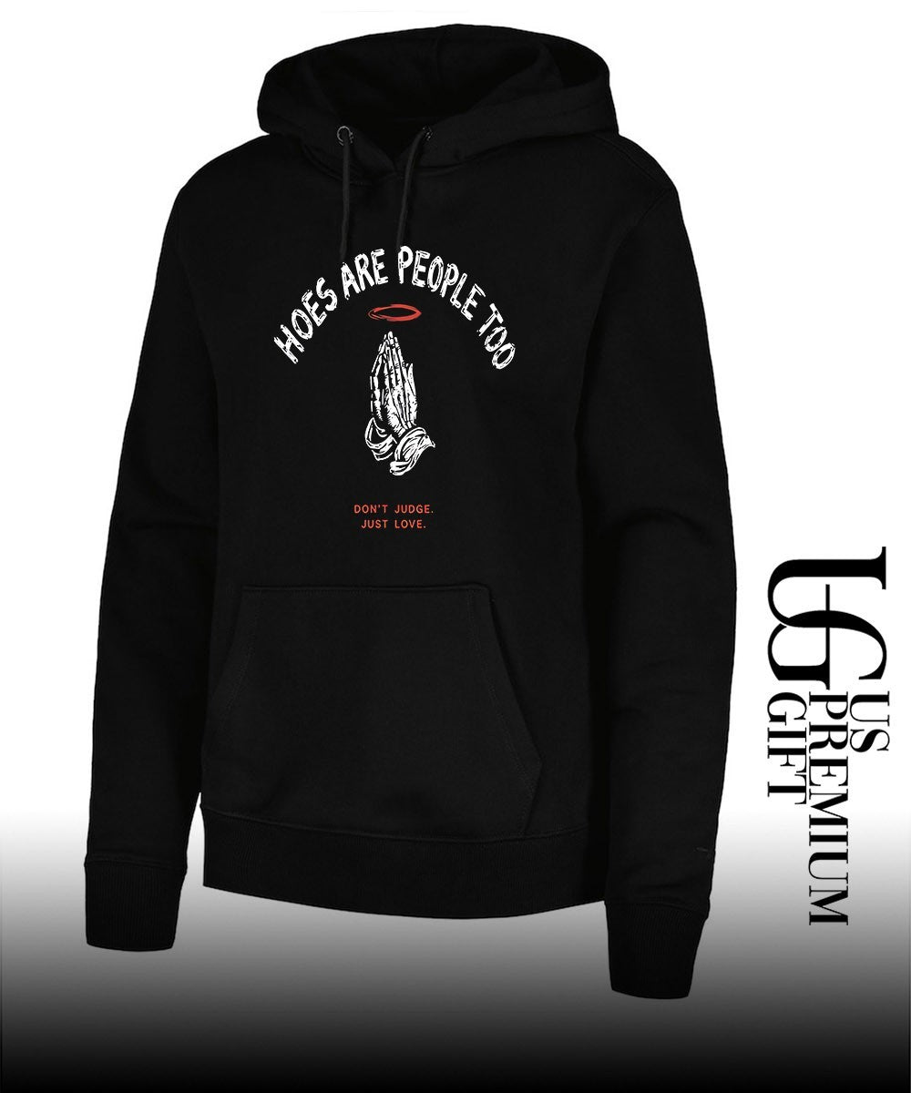 Hoes are people too don’t judge just love praying hands halo religious shirt