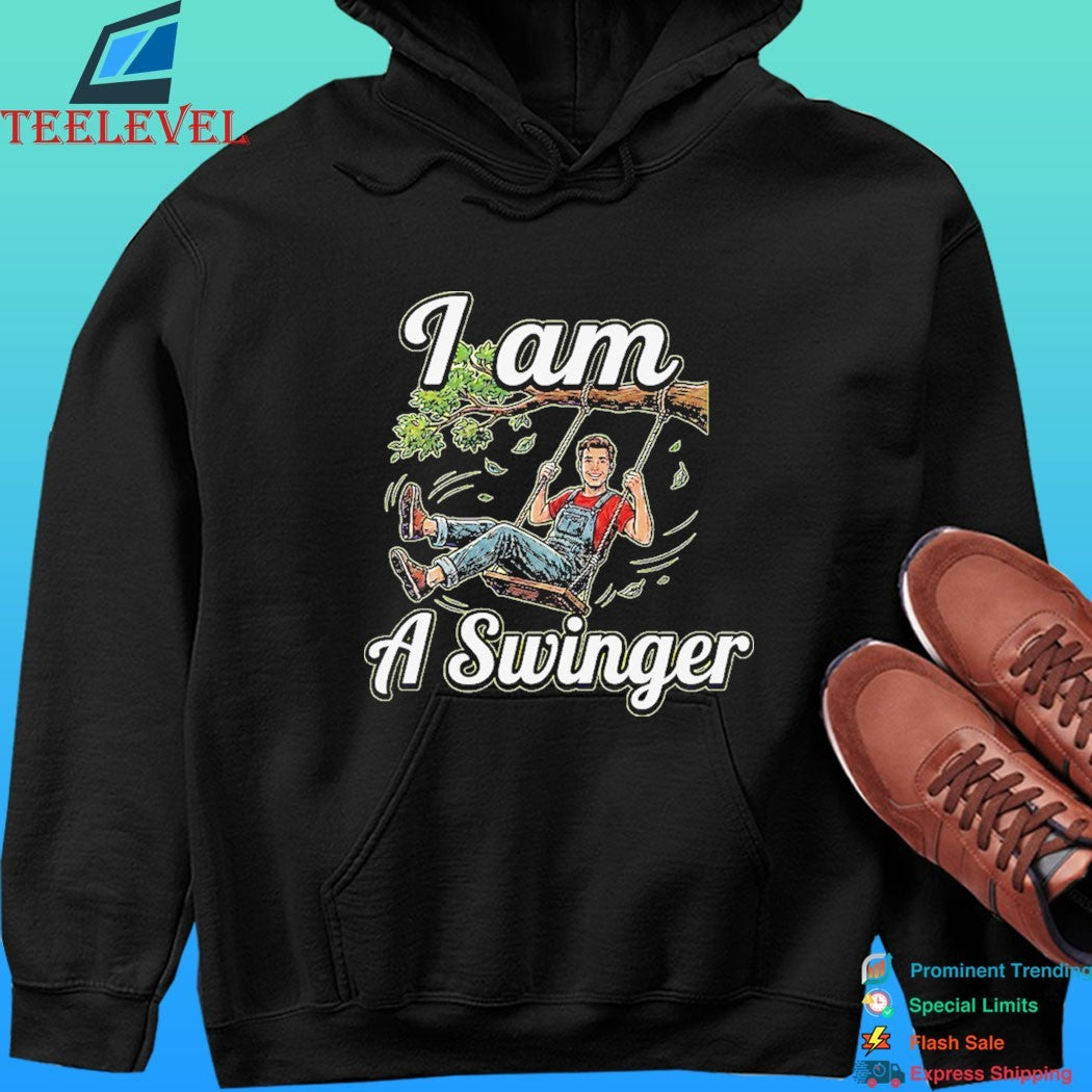 I Am A Swinger Shirt