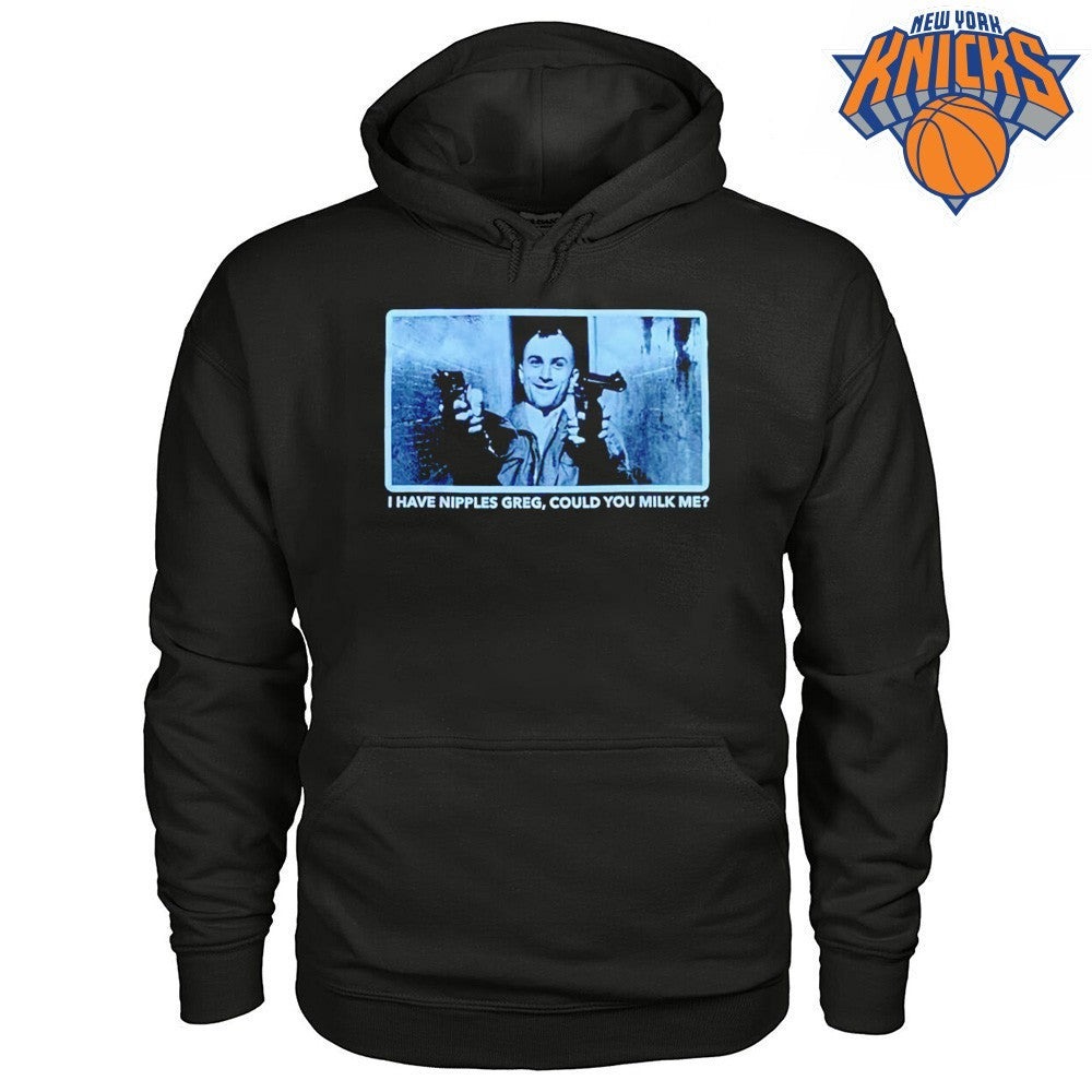 I Have Nipples Greg Could You Milk Me Robert De Niro Taxi Driver Meme Shirt