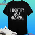 I Identify As A Mackem Shirt