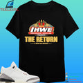 IHWE Professional Wrestling Presents The Return A New Era Begins Shirt