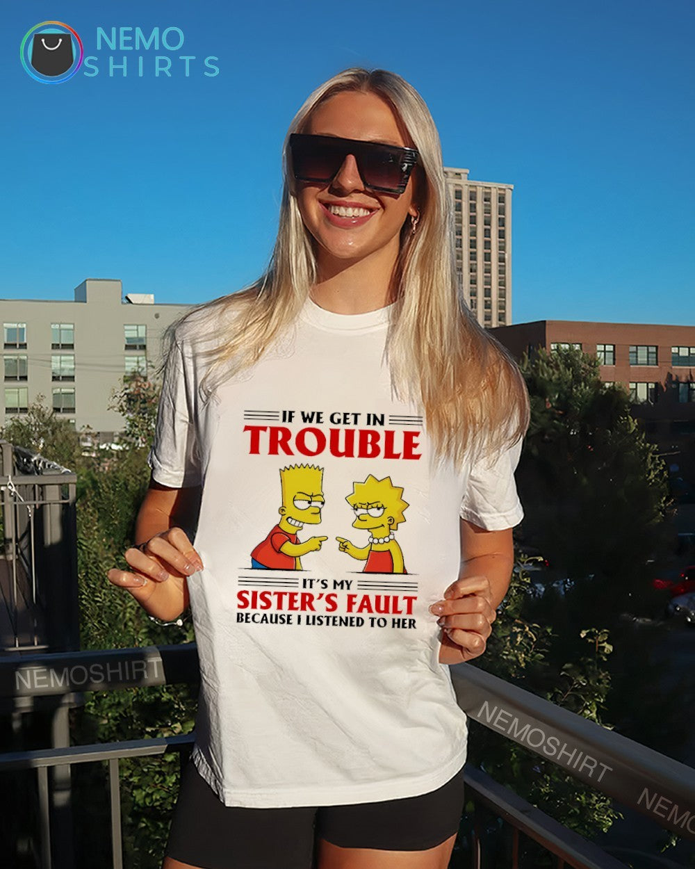 If we get in trouble it’s my sister’s fault Simpsons shirt