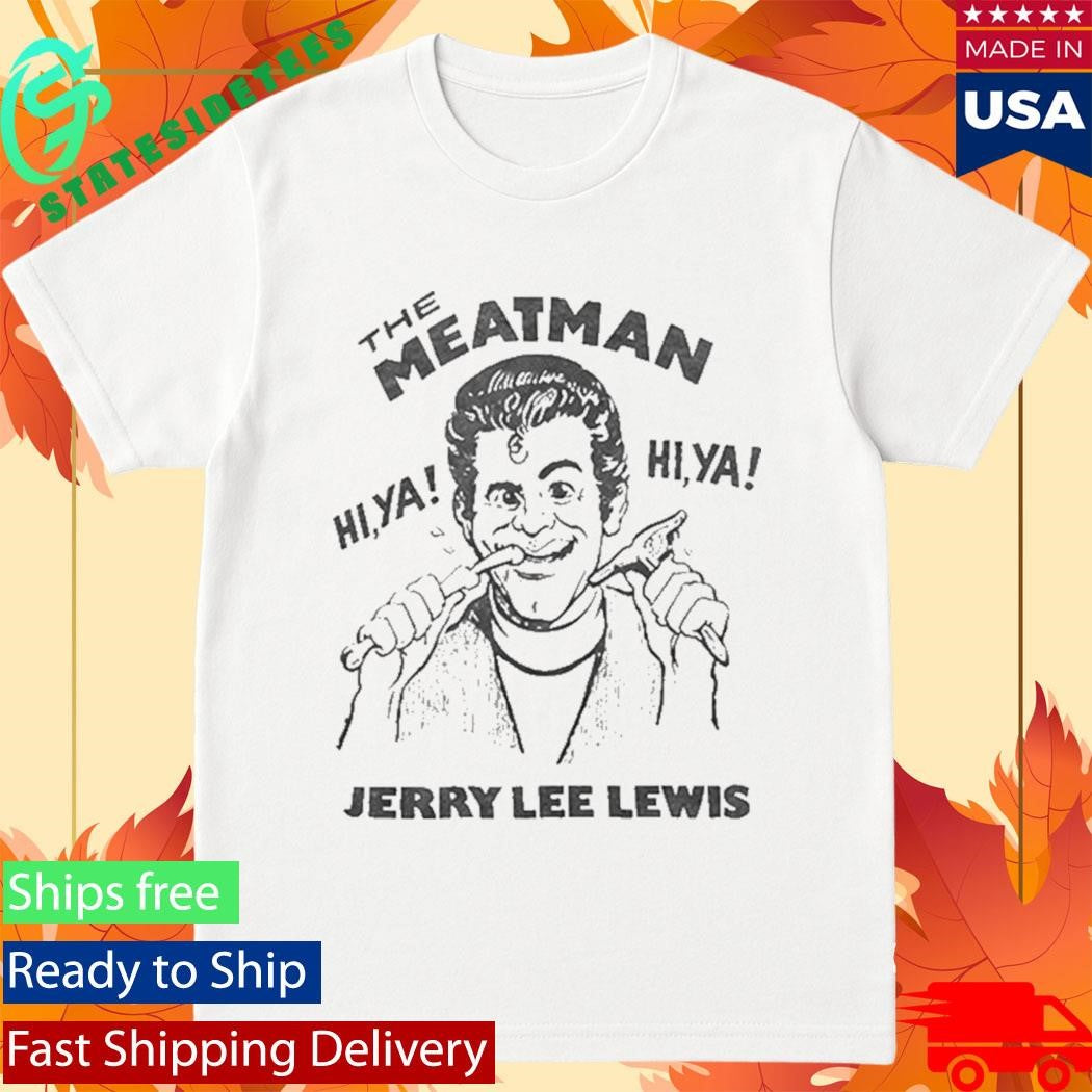 Jackass Best and Last Johnny Knoxville The Meat Man Jerry Lee Lewis Shirt