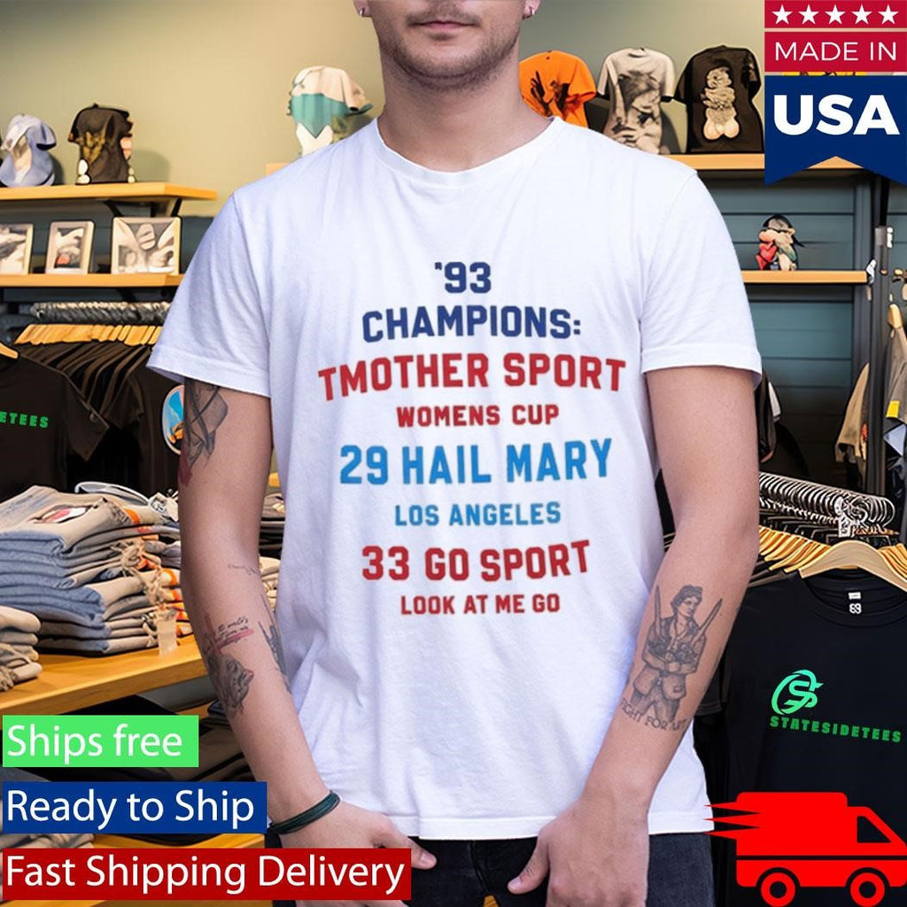 Jennifer Love Hewitt 93 Champions Tmother Sport Womens Cup 29 Hail Mary Shirt