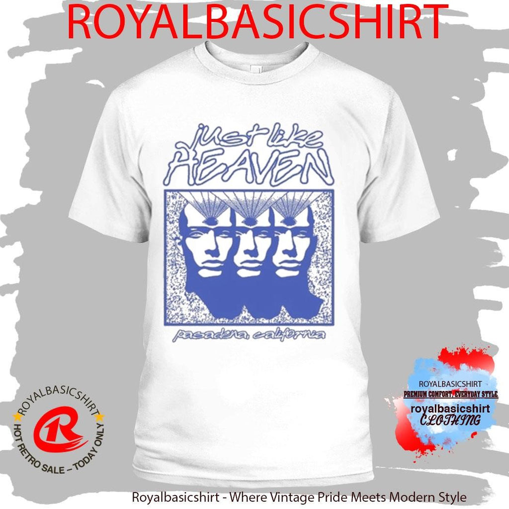 Just Like Heaven Telepathy Pasadena California Shirt