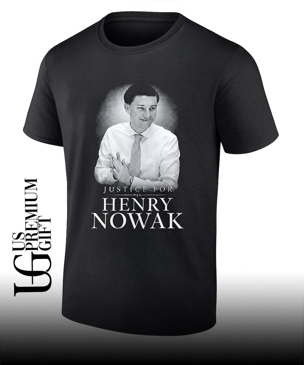 Justice For Henry Nowak shirt