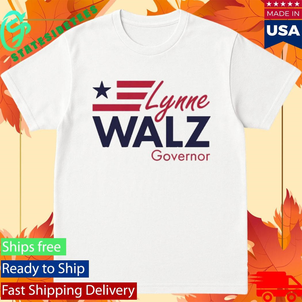 Lynne Walz For Governor Shirt