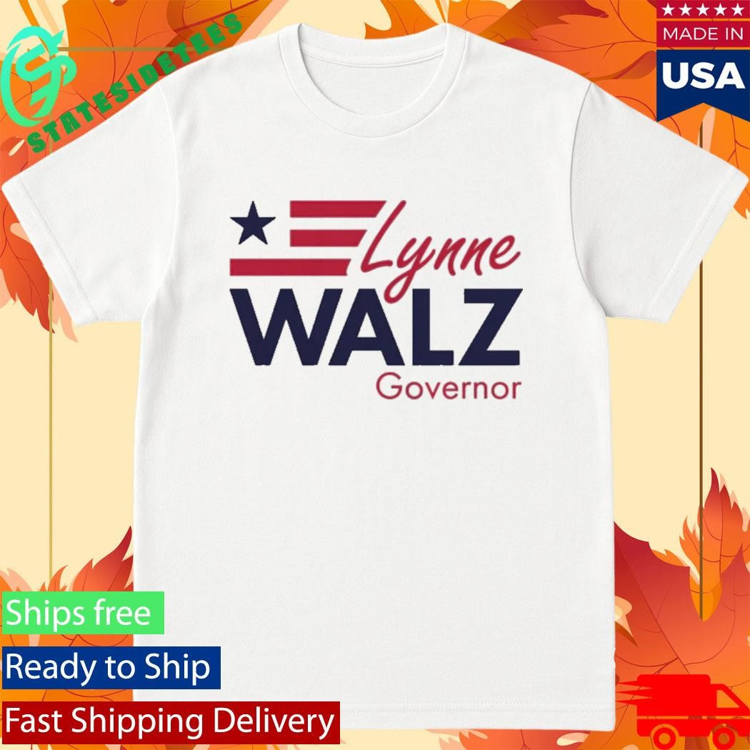 Lynne Walz For Governor Shirt