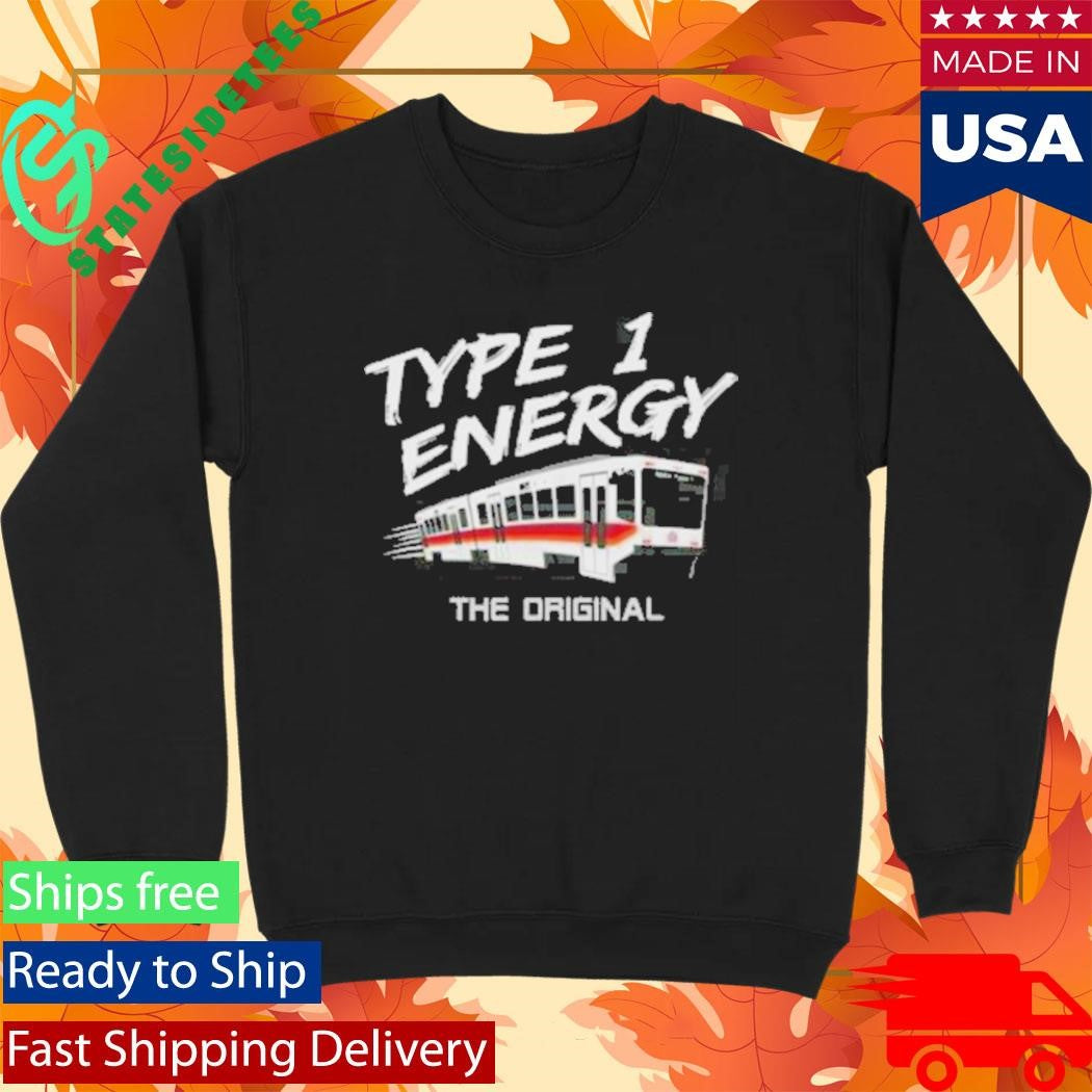 Max Type 1 Energy The Original Shirt