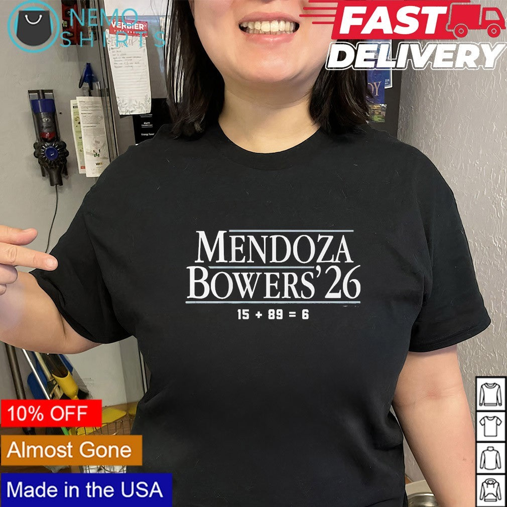 Mendoza and Bowers ’26 15 plus 89 equal 6 shirt