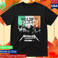 Metallica M72 Dublin 2026 Win A Trip To Dublin For Two Unforgettable Nights Of M72 No Repeat Weekend T-Shirt