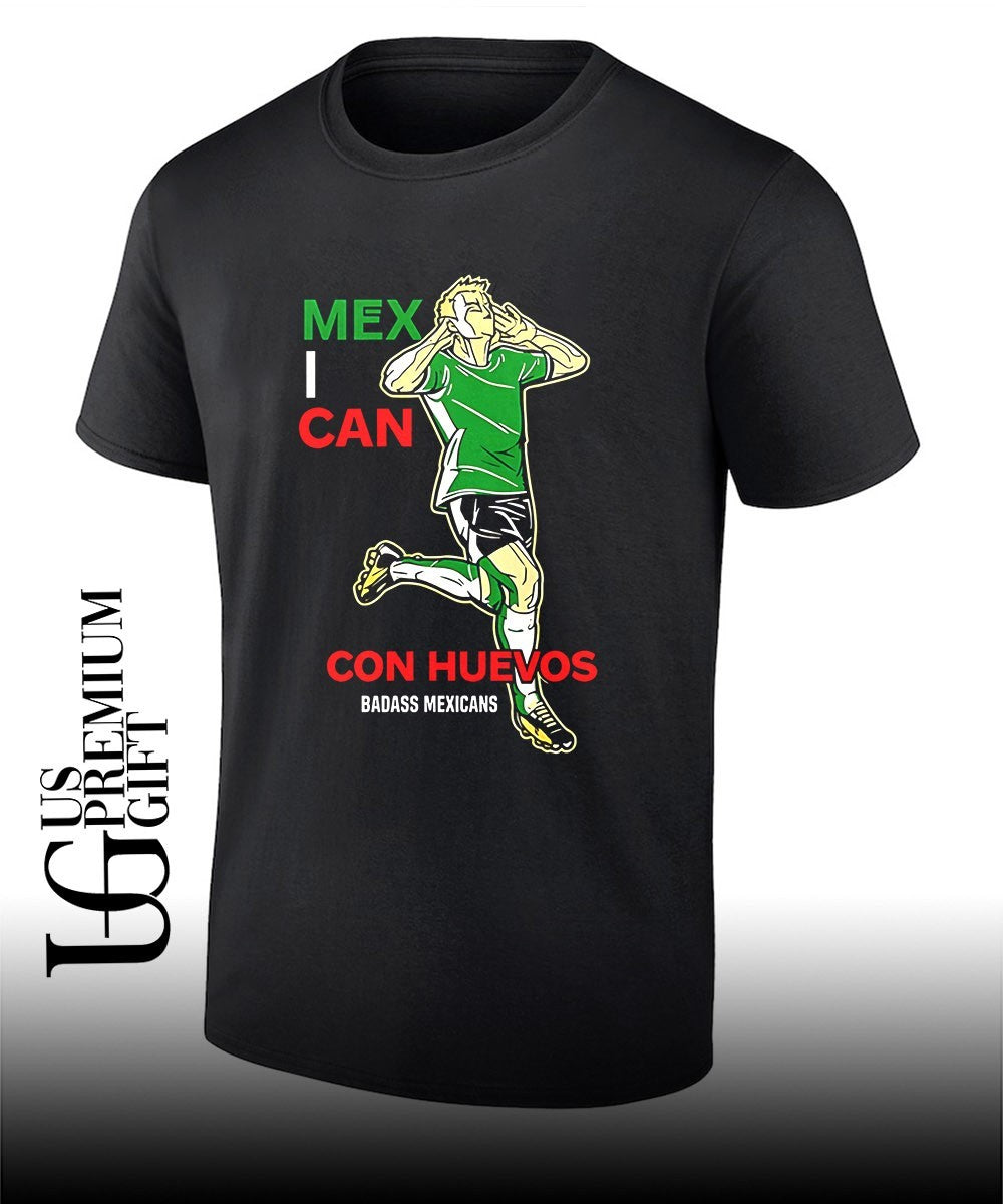 Mexican Con Huevos Badass Mexicans Mexico Soccer shirt