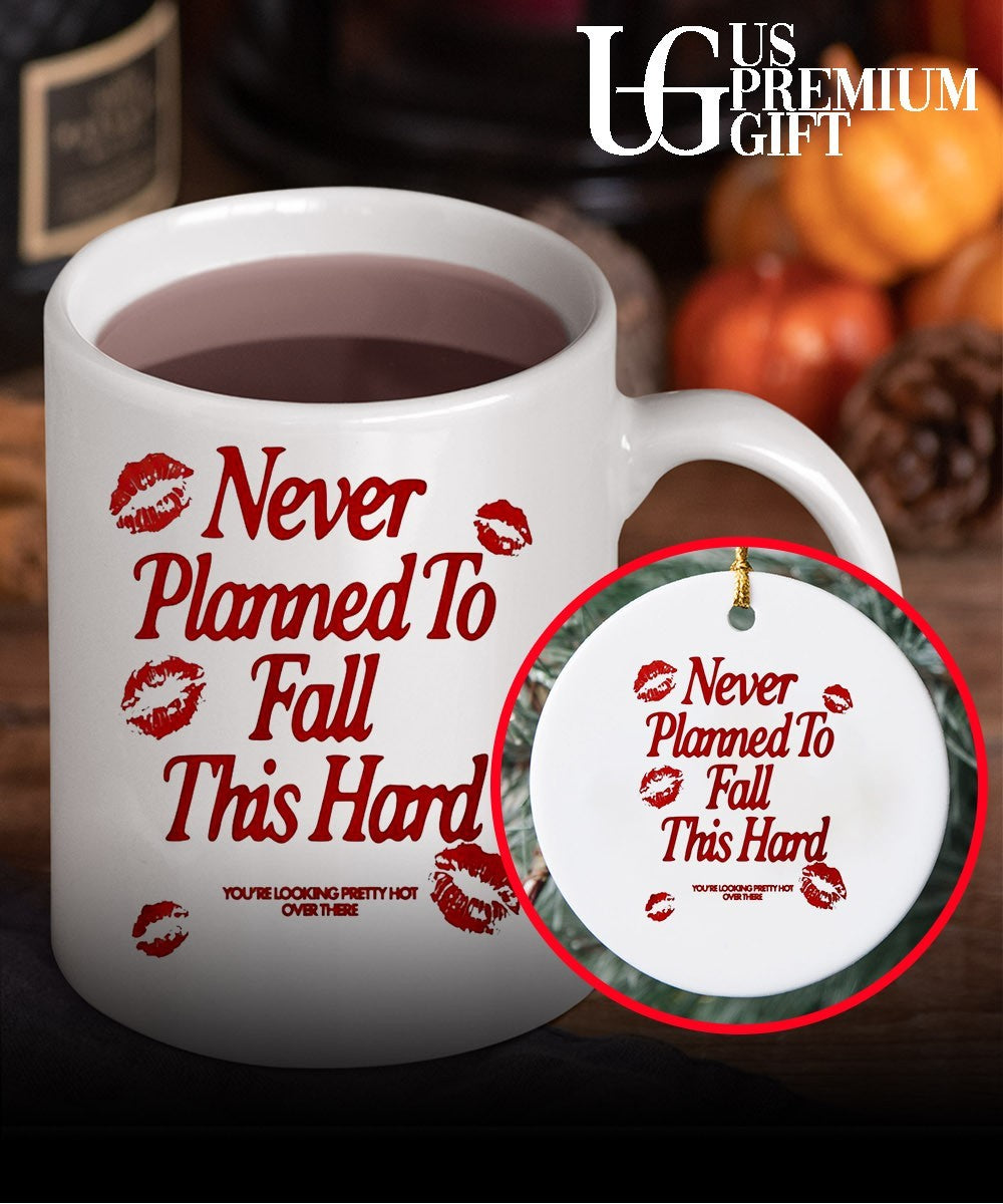 Never Planned to Fall This Hard shirt