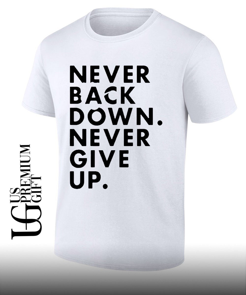 Nick Eh 30 Wearing Never Back Down Never Give Up shirt