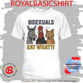 Bisexuals Eat What Donkey Cock Cat Shirt