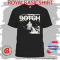 Botch Can’t Stand The Thought Of Being Stuck Again Tacoma WA Afghamistam Shirt