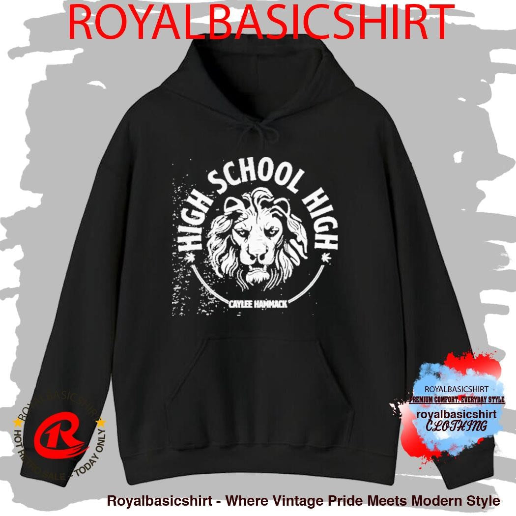 Caylee Hammack High School High Shirt