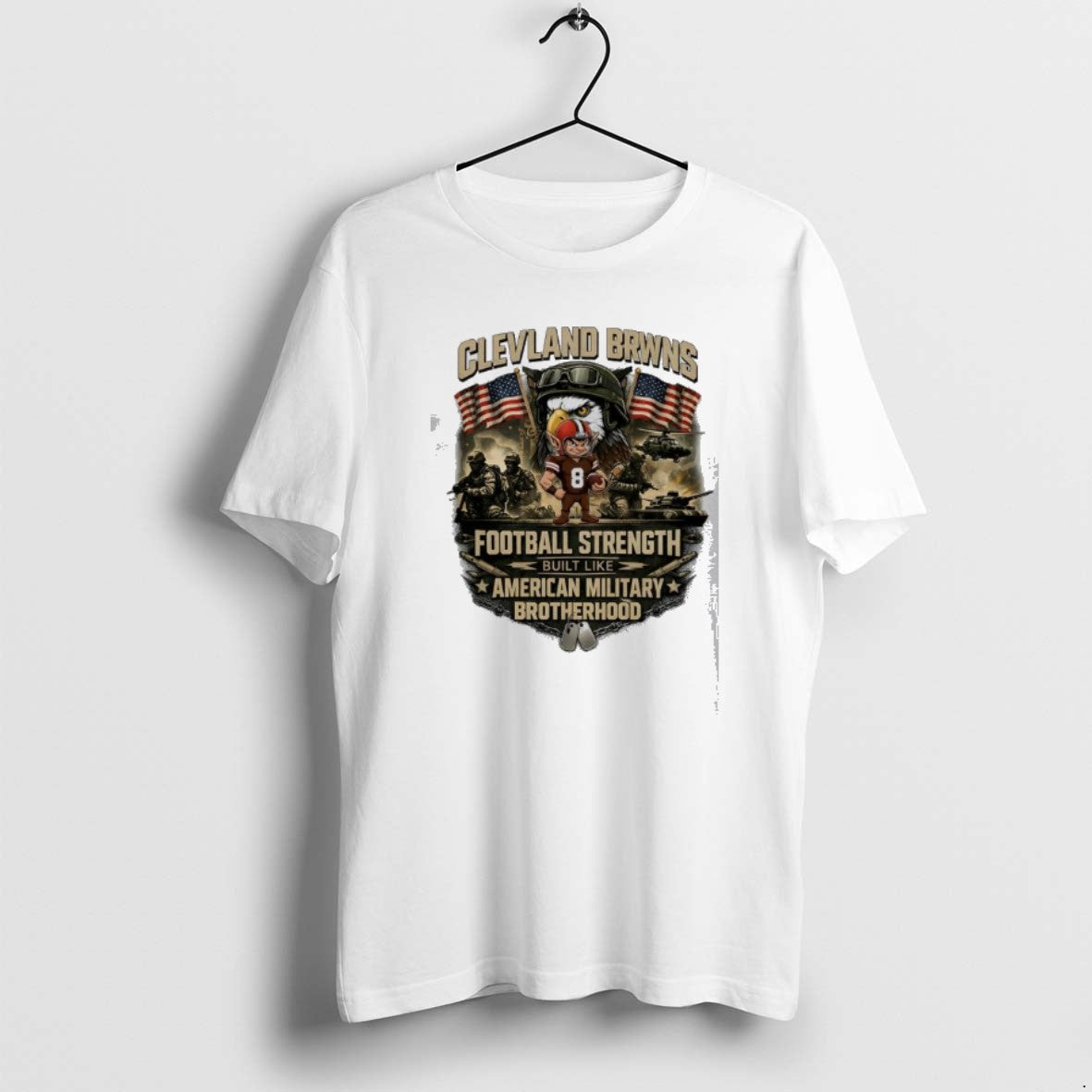 Official Cleveland Browns Football Strength Built Like American Military Brotherhood