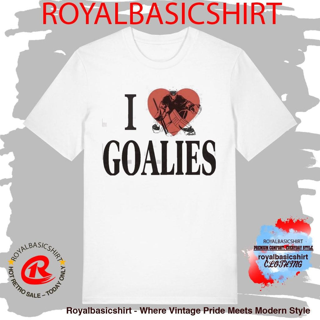 I Love Goalies Dan Vladar Hockey Shirt