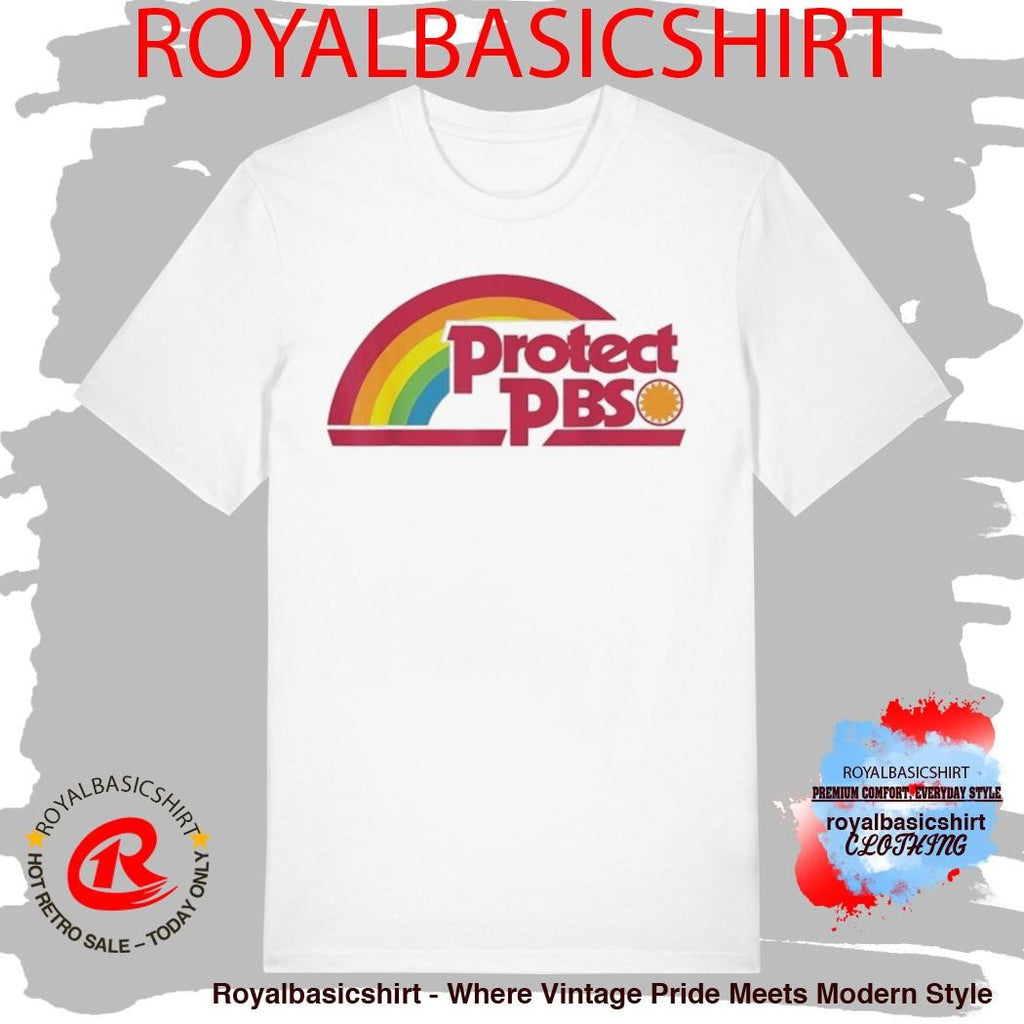 Protect P.B.S Save Public Broadcasting Service Shirt