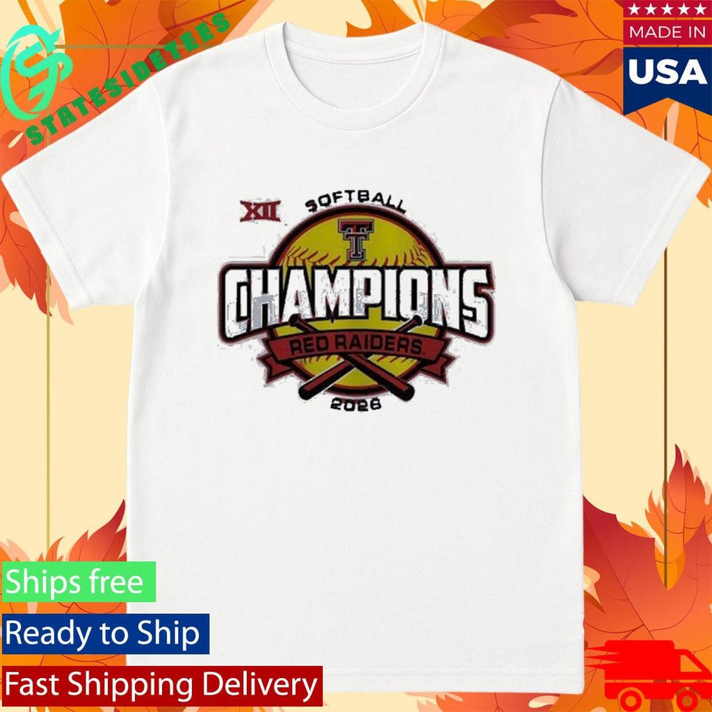 Texas Tech Red Raiders 2026 Big 12 Softball Regular Season Champions Shirt