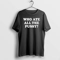Official Who Ate All The Pussy