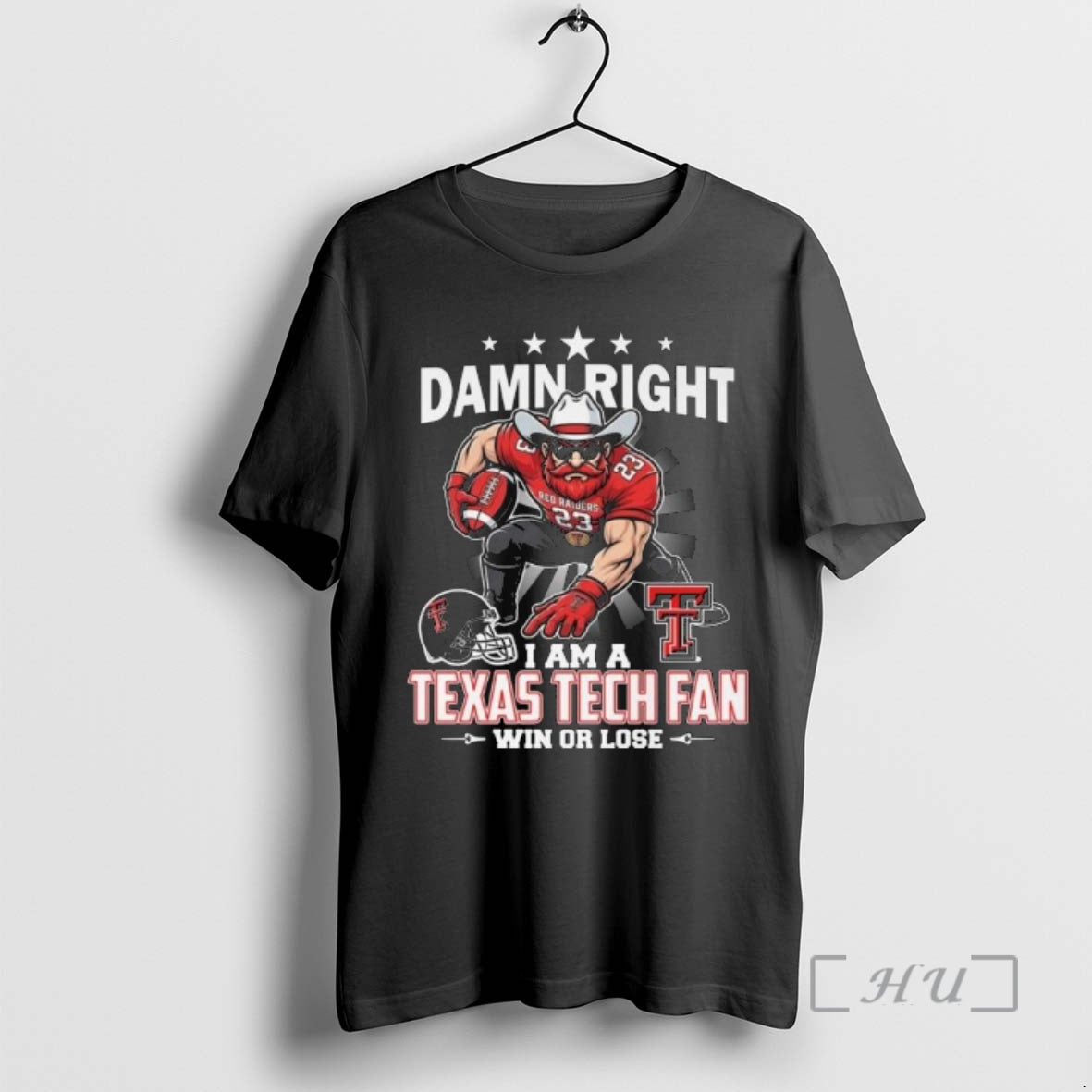 Officials Damn Right I Am A Texas Tech Red Raiders Fan Win Or Lose Mascot