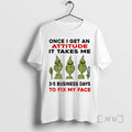 Officials Grinch Once I Get An Attitude It Takes Me 3 5 Business Days To