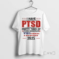 Officials I Hate Ptsd Pretty Tired Of Stupid Democrats Trump 2025 Premium T Shirts Sweater